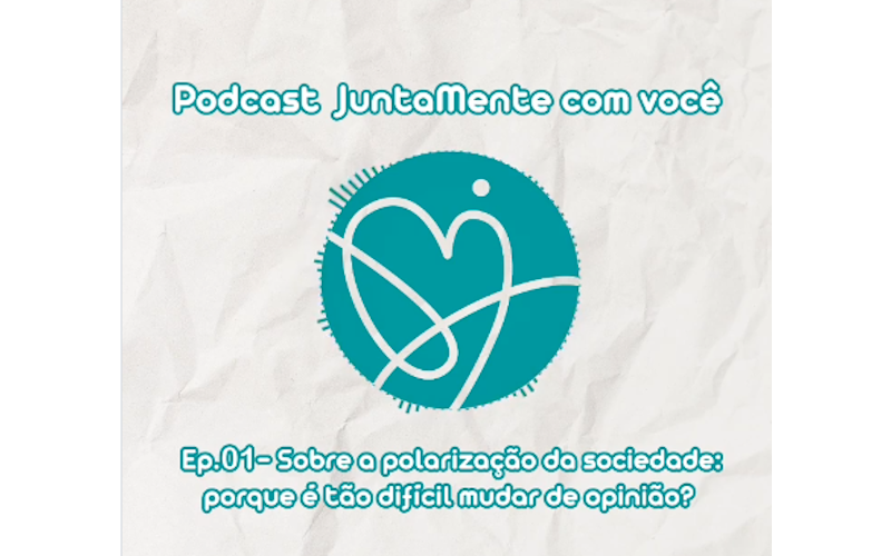 Podcast JuntaMente com você